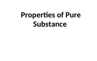 Properties of Pure Substance.ppt